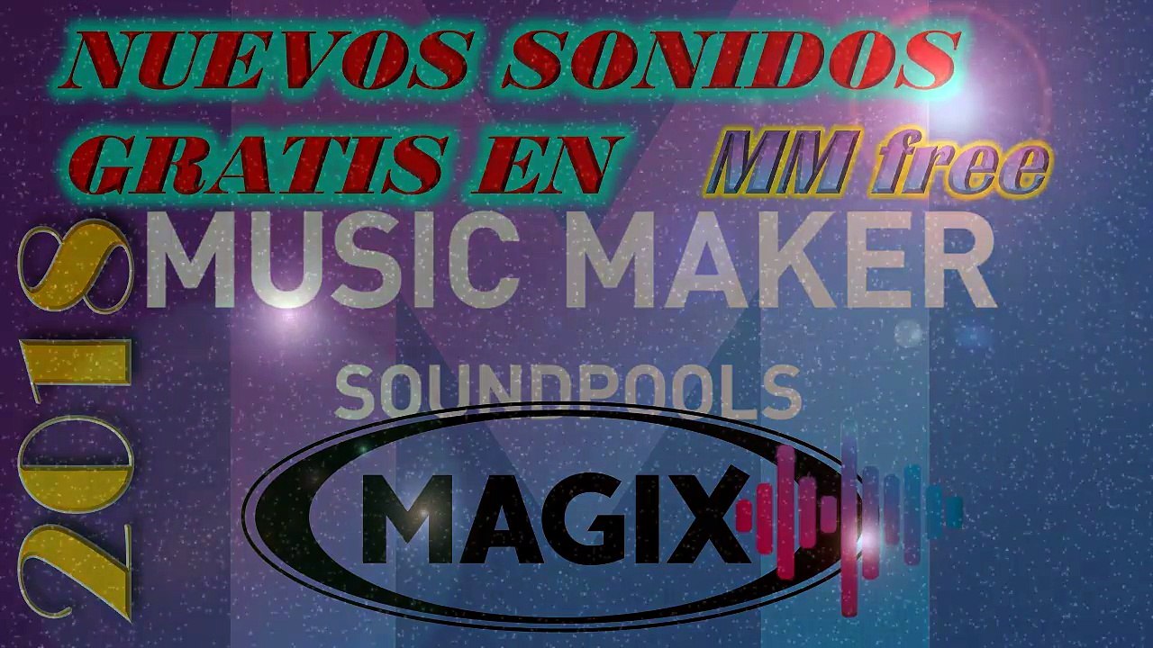 NUEVO MUSIC MAKER FREE AGOSTO 18