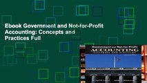 Ebook Government and Not-for-Profit Accounting: Concepts and Practices Full