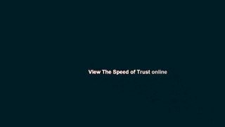 View The Speed of Trust online