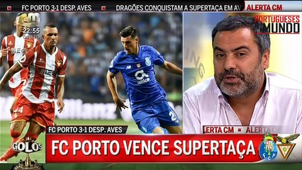 GOLOS CMTV - 04 Agosto 2018 - FC Porto 3 x 1 Desp Aves - COMPLETO (PPM)