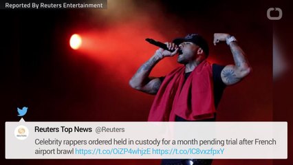 Celebrity Rappers Held In Custody Pending A Trial After French Airport Brawl