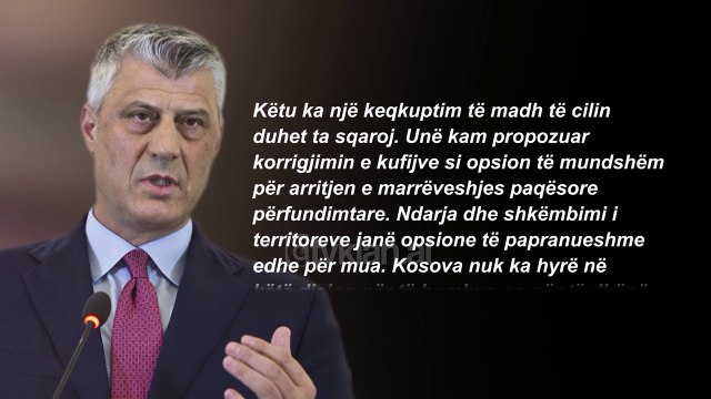 Thaçi: Nuk ka ndarje dhe shkembim territoresh me Serbine