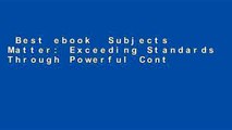 Best ebook  Subjects Matter: Exceeding Standards Through Powerful Content-Area Reading Complete