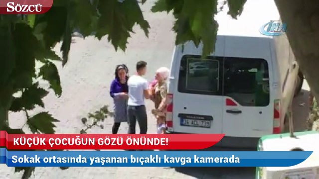 Babası küçük çocuğun gözü önünde annesine bıçak çekti