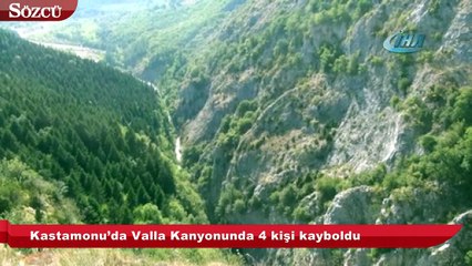 Kastamonu’da Valla Kanyonunda 4 kişi kayboldu