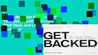 New E-Book Get Backed: Craft Your Story, Build the Perfect Pitch Deck, and Launch the Venture of