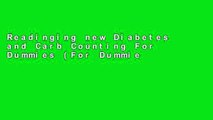Readinging new Diabetes and Carb Counting For Dummies (For Dummies (Lifestyle)) For Any device
