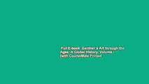 Full E-book  Gardner s Art through the Ages: A Global History, Volume I (with CourseMate Printed