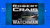 Get Trial The Watchman (Joe Pike Novels) Unlimited