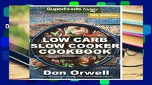 D0wnload Online Low Carb Slow Cooker Cookbook: Over 120  Low Carb Slow Cooker Meals, Dump Dinners