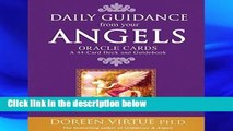 Access books Daily Guidance From Your Angels Oracle Cards: 365 Angelic Messages... any format