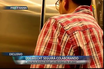 Odebrecht seguirá colaborando: Fiscalía podrá pedir pruebas