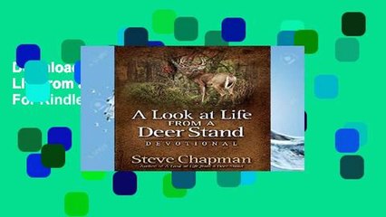 D0wnload Online A Look at Life from a Deer Stand Devotional For Kindle