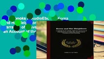 viewEbooks & AudioEbooks Korea and Her Neighbors: A Narrative of Travel, With an Account of the