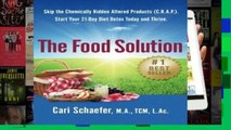 AudioEbooks The Food Solution: Skip The Chemically Ridden Altered Products (C.R.A.P.). Start Your