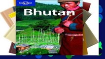 Readinging new Bhutan (Lonely Planet Country Guides) P-DF Reading