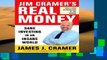 Trial New Releases  Jim Cramer s Real Money: Sane Investing in an Insane World  For Full