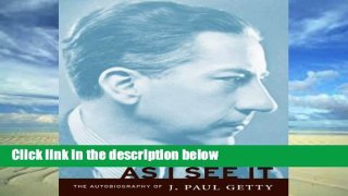 About For Books  As I See It - The Autobiography of J.Paul Getty  Best Sellers Rank : #3