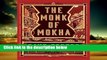 Trial New Releases  The Monk of Mokha Complete