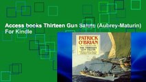 Access books Thirteen Gun Salute (Aubrey-Maturin) For Kindle