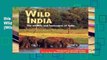 this books is available Wild India: The Wildlife and Scenery of India and Nepal (Wild Series) For