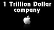 Apple becomes a 1 trillion dollar company