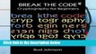 Unlimited acces Break the Code: Cryptography for Beginners (Dover Children s Activity Books) Book