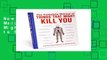 New Trial The Complete Manual of Things That Might Kill You: A Guide to Self-diagnosis for