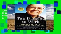 Complete acces  Tap Dancing to Work: Warren Buffett on Practically Everything, 1966-2013: A
