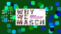 Access books Why We March: Signs of Protest and Hope - Voices from the Women s March Full access