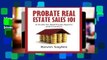 View Probate Real Estate Sales 101: A Guide for Real Estate Agents and Investors Ebook Probate