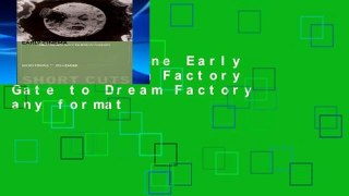 Reading Online Early Cinema: From Factory Gate to Dream Factory any format