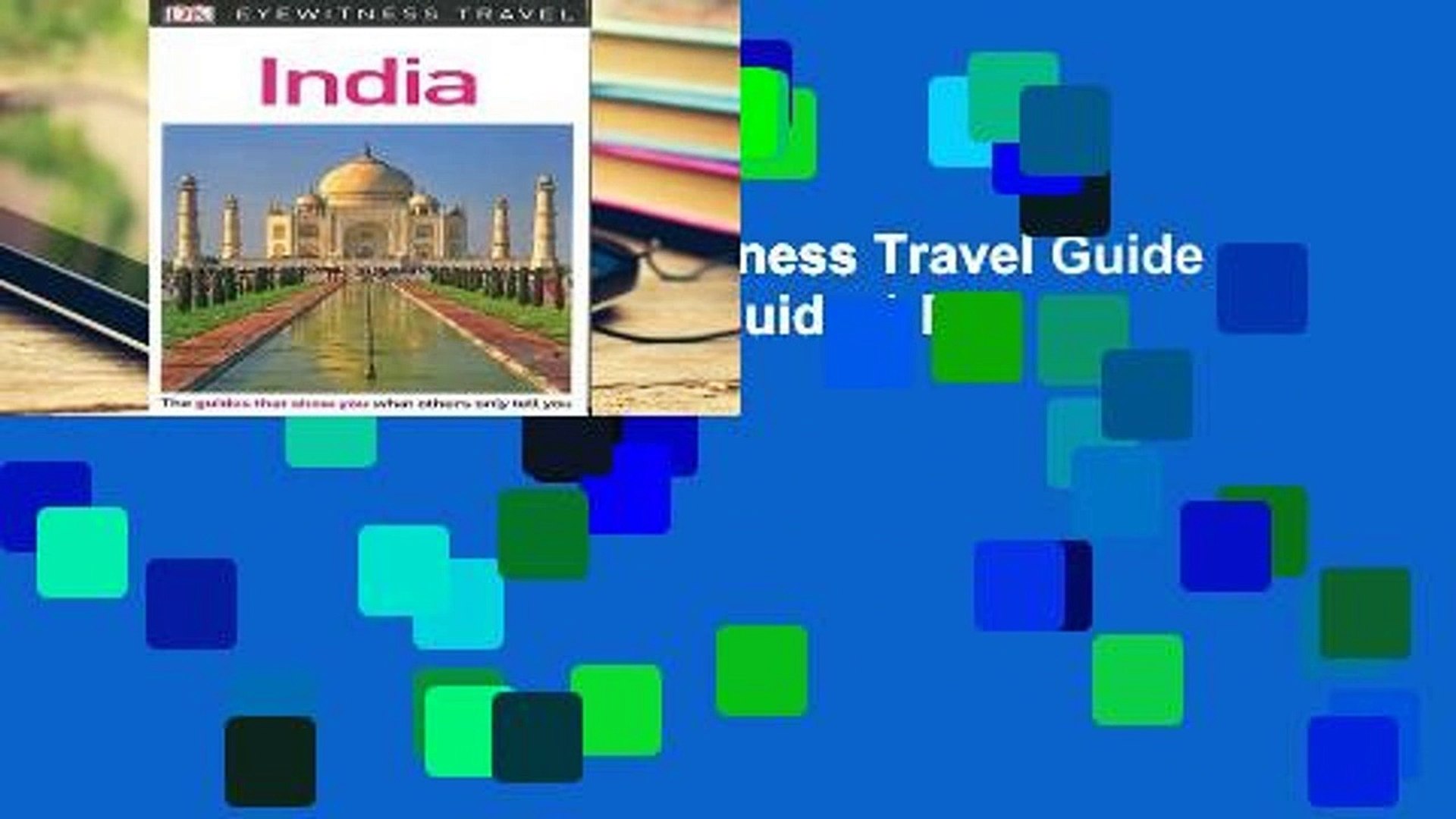 Reading Online DK Eyewitness Travel Guide India (Eyewitness Travel Guides) For Kindle