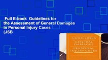 Full E-book  Guidelines for the Assessment of General Damages in Personal Injury Cases (JSB