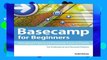 viewEbooks & AudioEbooks Basecamp for Beginners: Managing Projects and Keeping Track of Details