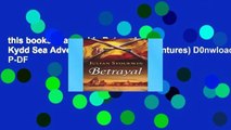 this books is available Betrayal: A Kydd Sea Adventure (Kydd Sea Adventures) D0nwload P-DF