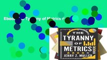 Ebook The Tyranny of Metrics Full