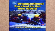 Reading Online Organizational Survival in the New World: The Intelligent Complex Adaptive System