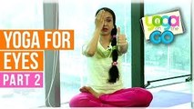 Simple Exercise To Improve Eyesight | Powerful Eye Exercise To Restore Clear Vision | Yoga For Eyes