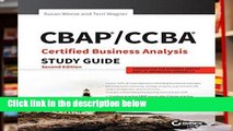 View CBAP / CCBA Certified Business Analysis Study Guide, 2nd Edition Ebook CBAP / CCBA Certified