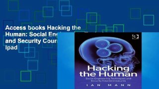 Access books Hacking the Human: Social Engineering Techniques and Security Countermeasures For Ipad