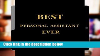 Ebook Best Personal Assistant Ever: Lined Notebook, Gold Letters Cover, Diary, Journal, 6 x 9 in.,