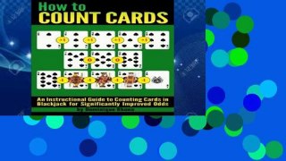 D0wnload Online How to Count Cards: An Instructional Guide to Counting Cards in Blackjack for