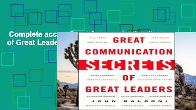 Complete acces Great Communication Secrets of Great Leaders Any Format