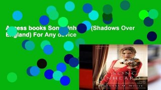 Access books Song Unheard (Shadows Over England) For Any device