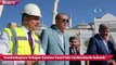 Cumhurbaşkanı Erdoğan Çamlıca Camii’nde incelemelerde bulundu