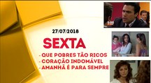 Chamada tripla das novelas da tarde do SBT (27/07/2018) - Sexta