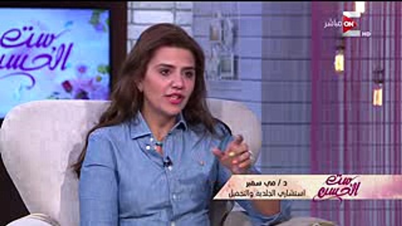 شاهد.. كيف تحافظ على بشرتك  بـ"ست الحسن" مع شريهان أبو الحسن