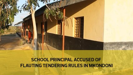 School principal accused of flauting tendering rules in Mkondoni