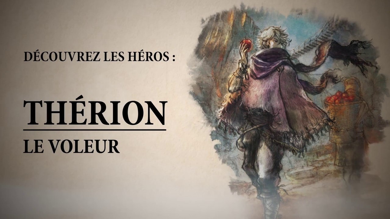 Octopath Traveler - Thérion le voleur therion
